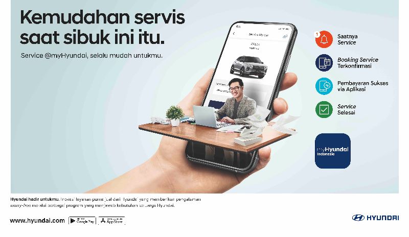 Service Mobil Pakai Aplikasi myHyundai, Banyak Untungnya! fitur service di aplikasi myHyundai