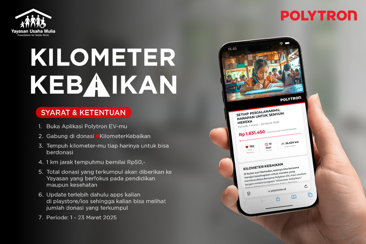 2. Setiap 1 kilometer perjalanan menggunakan motor listrik Polytron akan dikonversi menjadi donasi sebesar Rp50 yang sepenuhnya ditanggung oleh Polytron 1