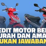 Kredit Motor Bekas Murah dan Aman? Temukan Jawabannya
