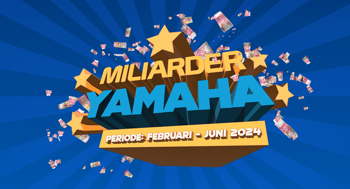 Beli motor Yamaha berkesempatan menjadi miliarder