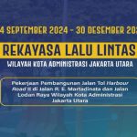 Rekayasa Lalu Lintas Pembangunan Tol Harbour Road di Jakarta Utara, Sampai 30 Desember 2024!