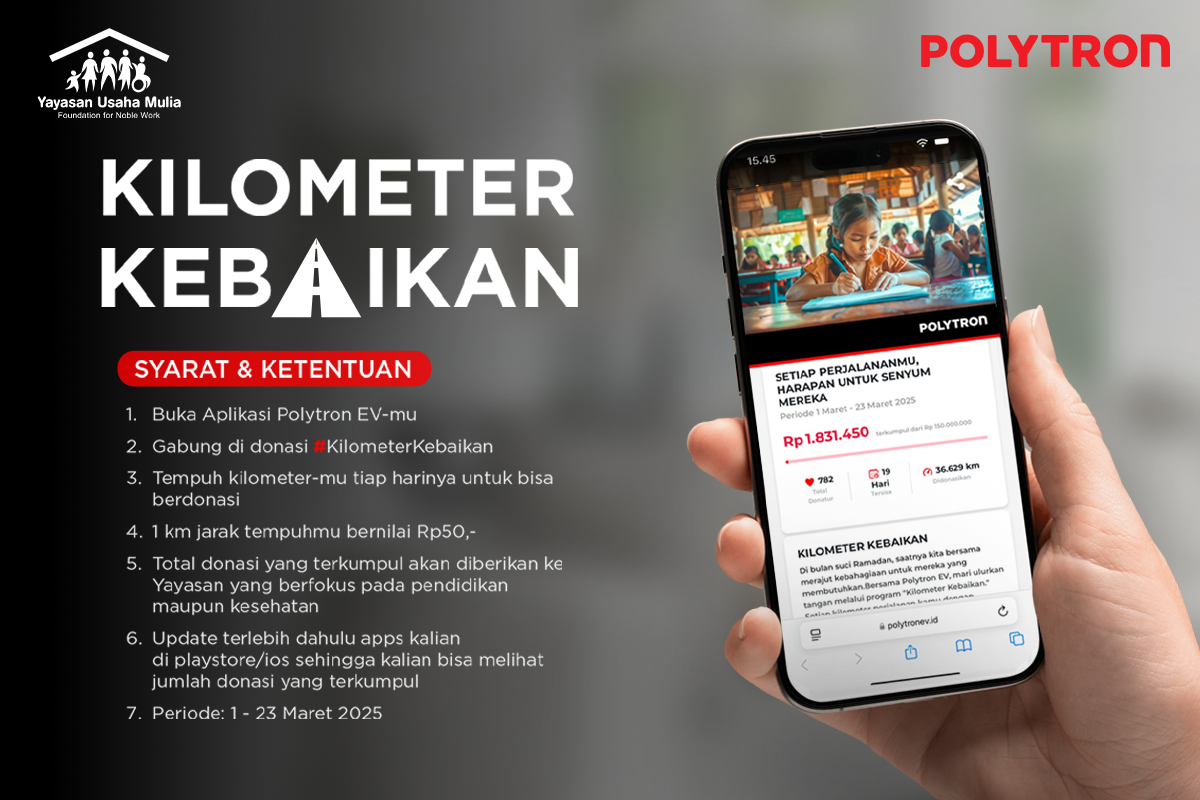 Polytron Luncurkan Kampanye #KilometerKebaikan Berbagi di Bulan Ramadhan 2. Setiap 1 kilometer perjalanan menggunakan motor listrik Polytron akan dikonversi menjadi donasi sebesar Rp50 yang sepenuhnya ditanggung oleh Polytron 1