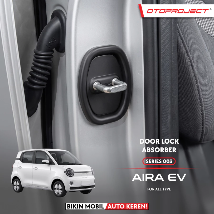 Otoproject - Door Lock Absorber Wuling Aira EV Series 003 | Peredam Pintu Mobil Wuling AIRA EV