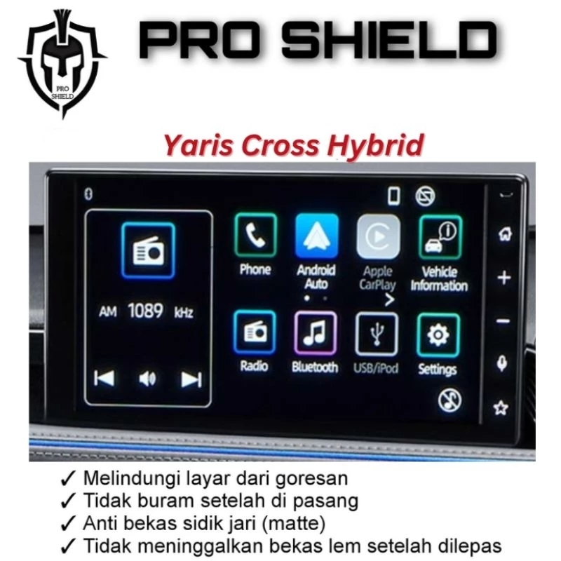 Pro Shield Anti Gores Head Unit Yaris Cross Hybrid