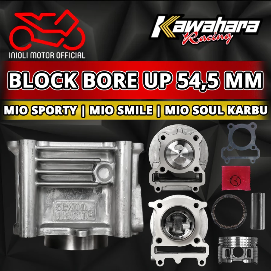 Blok Seher Bore Up Kawahara 54.5 58.5 54,5 58,5 Mio Sporty Mio Smile Mio Soul Fino Nouvo