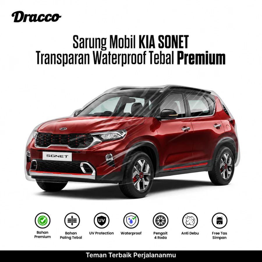 Sarung Mobil Cover Mobil KIA Sonet Transparan DRACCO Premium – Tebal Waterproof Anti Air, Debu & Gores + Tas Penyimpanan